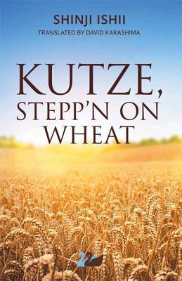 Kutze, Stepp'n on Wheat book cover