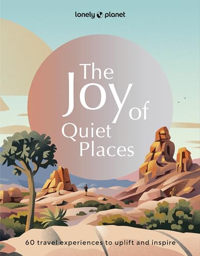 Lonely Planet The Joy of Quiet Places book cover