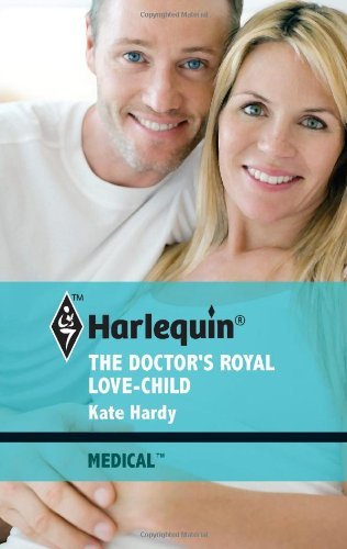 The Doctor's Royal Love-Child book cover