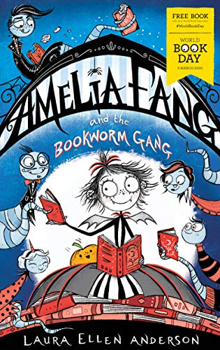 Amelia Fang and the Bookworm Gang - World Book Day 2020 book cover