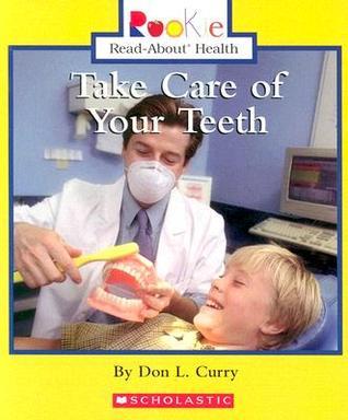 Take Care Of Your Teeth book cover