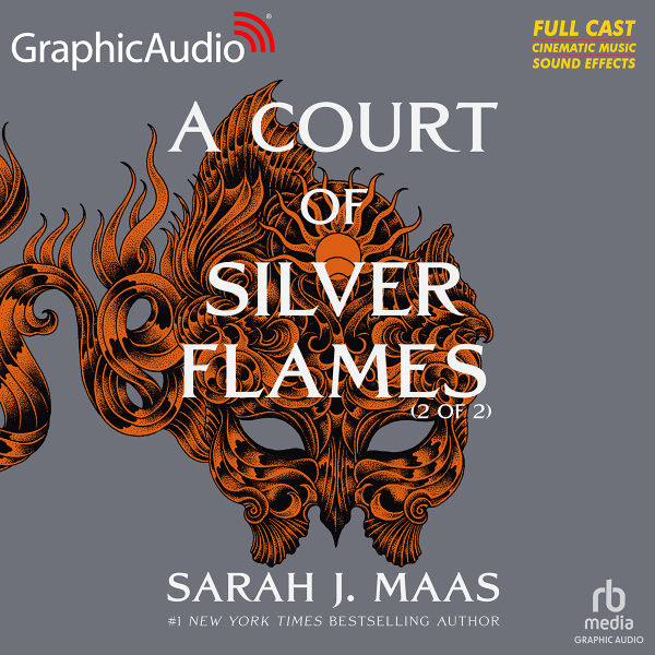 A Court of Silver Flames (Part 2 of 2) [Dramatized Adaptation] book cover