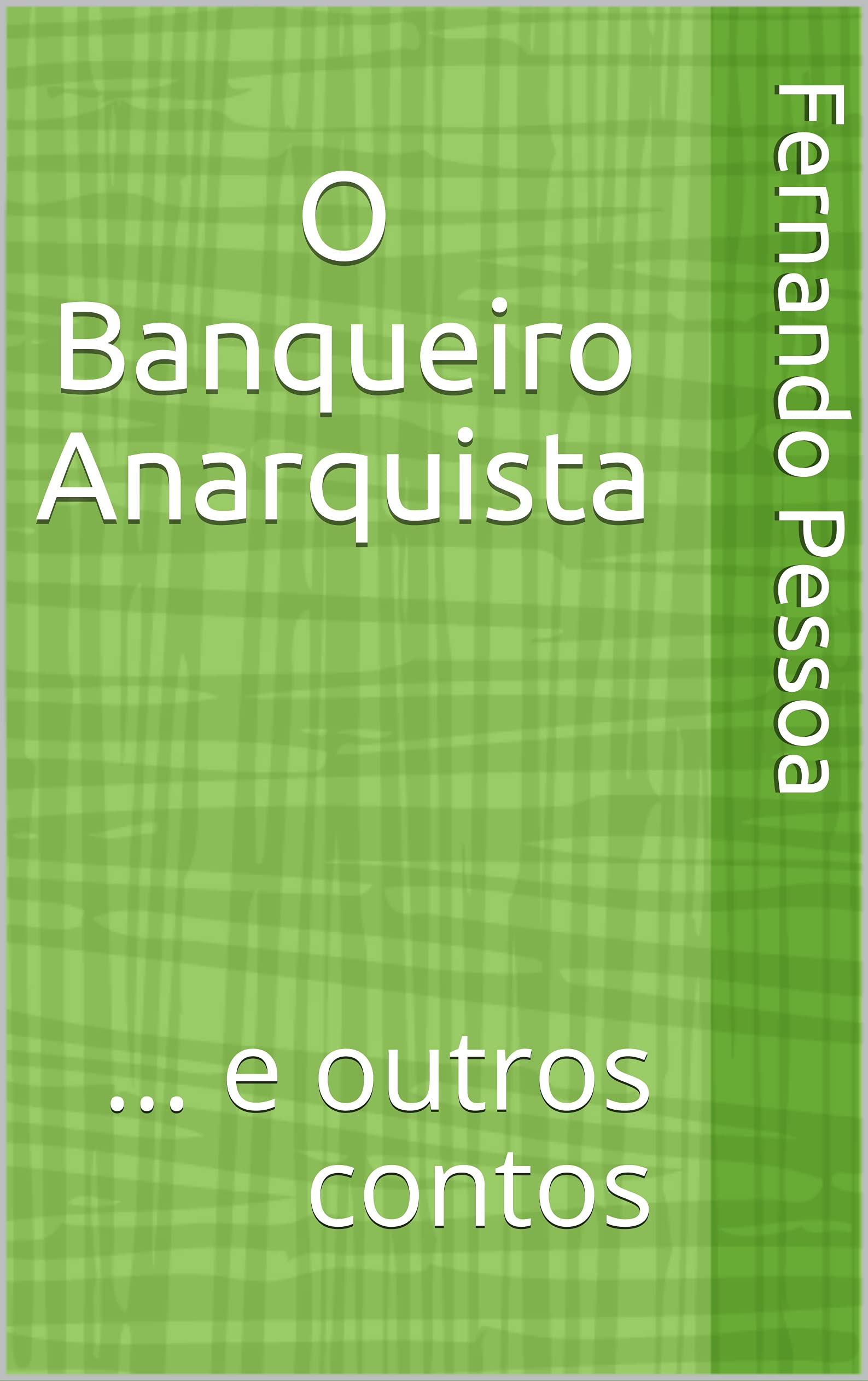 O Banqueiro Anarquista book cover