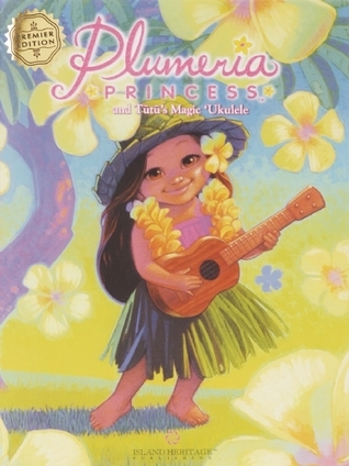 Plumeria Princess and Tutu's Magic Ukulele book cover