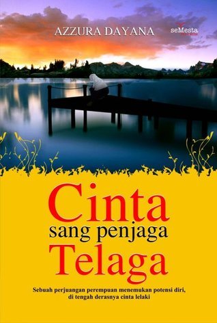Cinta Sang Penjaga Telaga book cover