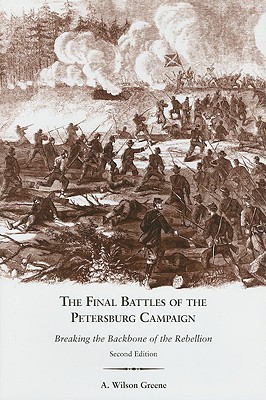 The Final Battles of the Petersburg Campaign book cover