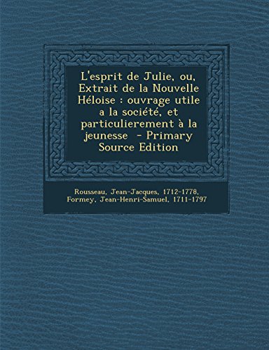 L'Esprit de Julie, ou Extrait de la Nouvelle Héloise book cover