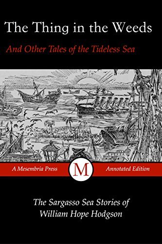 The Thing in the Weeds and Other Tales of the Tideless Sea (Annotated) book cover