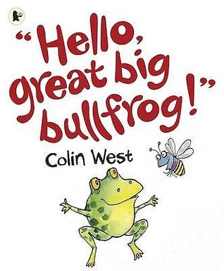 "Hello, Great Big Bullfrog!" book cover