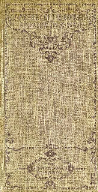A Mystery of the Campagna and A Shadow on a Wave book cover