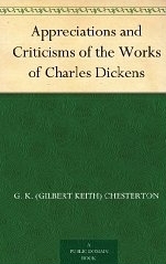 Appreciations and Criticisms of the Works of Charles Dickens book cover