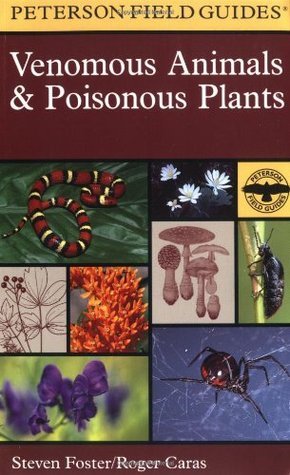 A Field Guide to Venomous Animals and Poisonous Plants of North America North of Mexico book cover