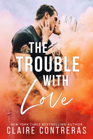 The Trouble With Love book cover