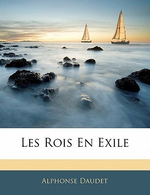 Les Rois En Exile book cover