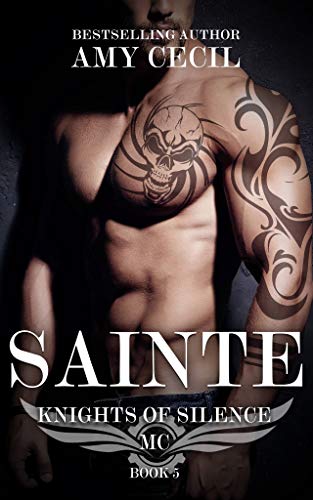 Sainte - Knights of Silence MC Book 5 book cover