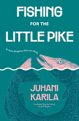 Fishing for the Little Pike book cover