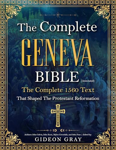 The Complete Geneva Bible (Annotated) book cover
