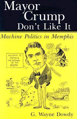 Mayor Crump Don't Like It book cover