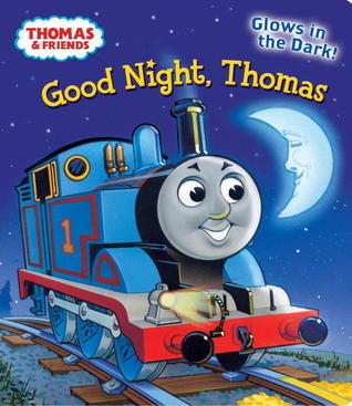 GOOD NIGHT,THOMAS-GL book cover