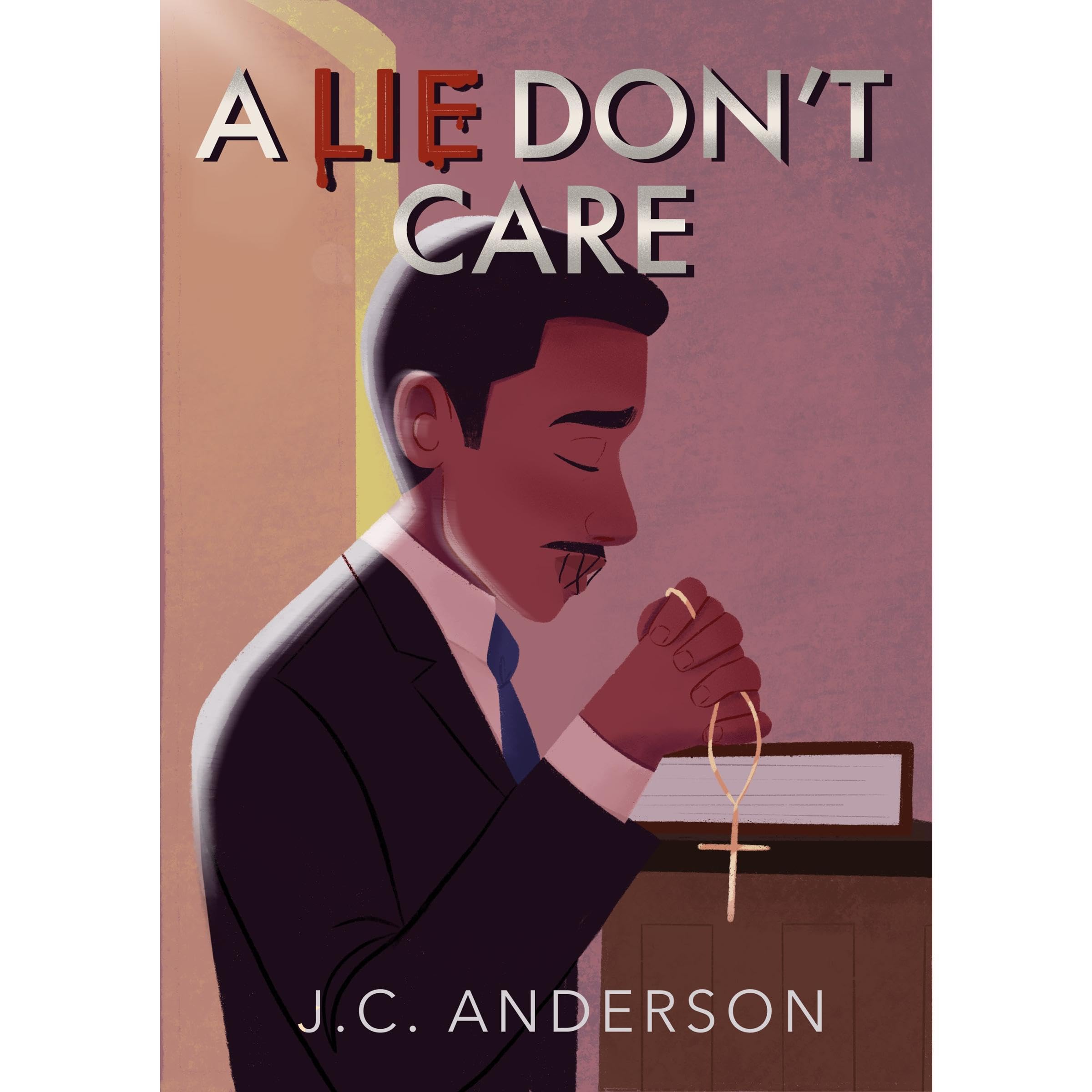 A Lie Don't Care book cover