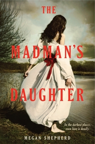 The Madman’s Daughter book cover 1