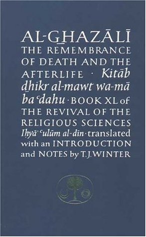 Al-Ghazali on the Remembrance of Death and the Afterlife book cover