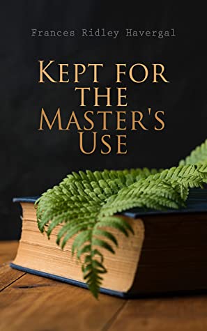 Kept for the Master's use book cover