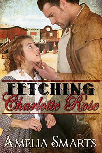 Fetching Charlotte Rose book cover