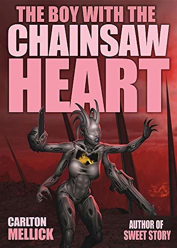 The Boy with the Chainsaw Heart book cover