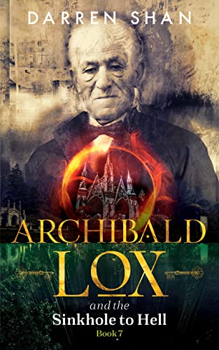 Archibald Lox and the Sinkhole to Hell book cover