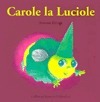 Carole la luciole book cover