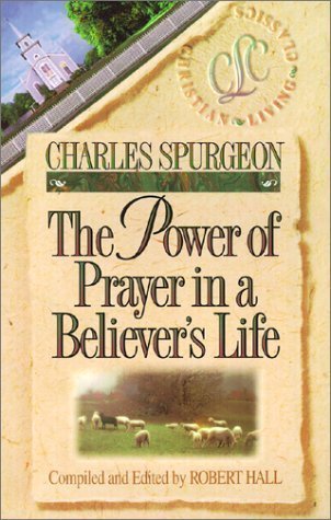 The Power of Prayer in a Believer's Life book cover