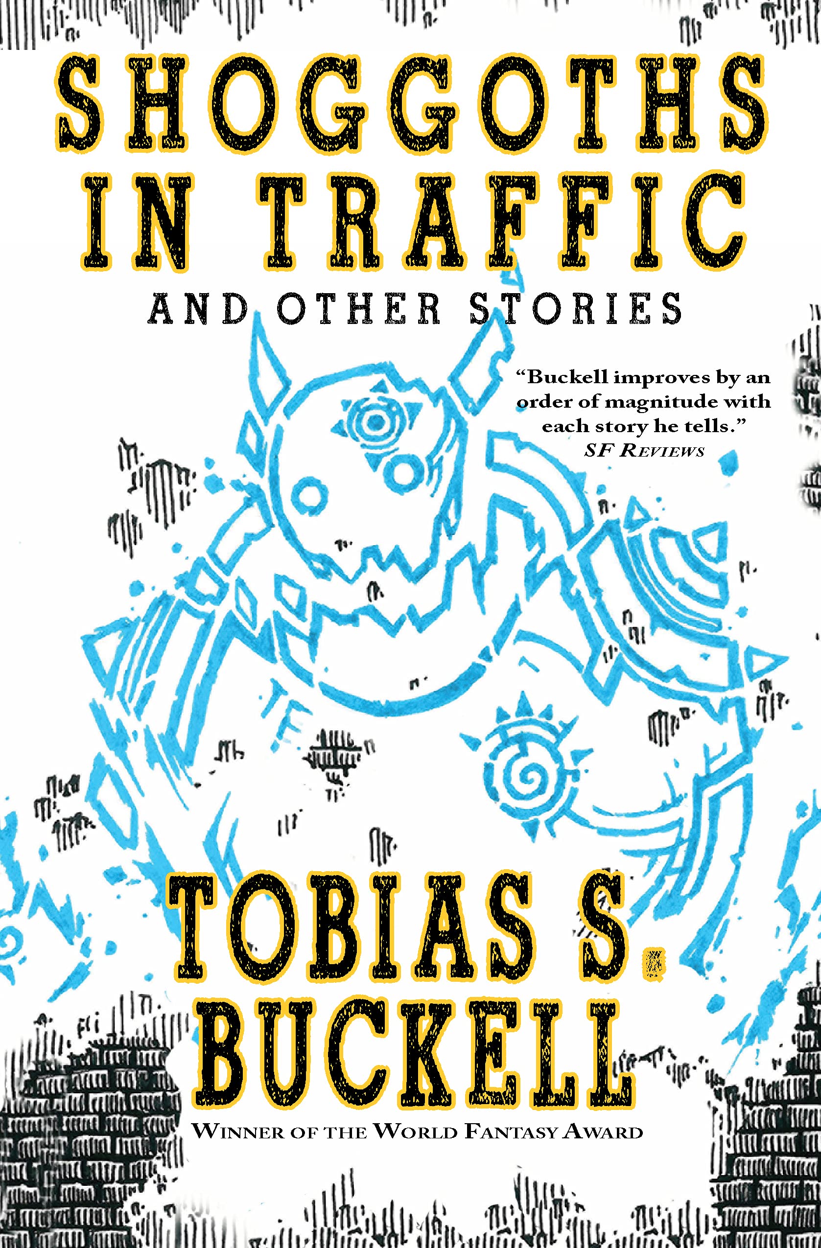 Shoggoths in Traffic and Other Stories book cover
