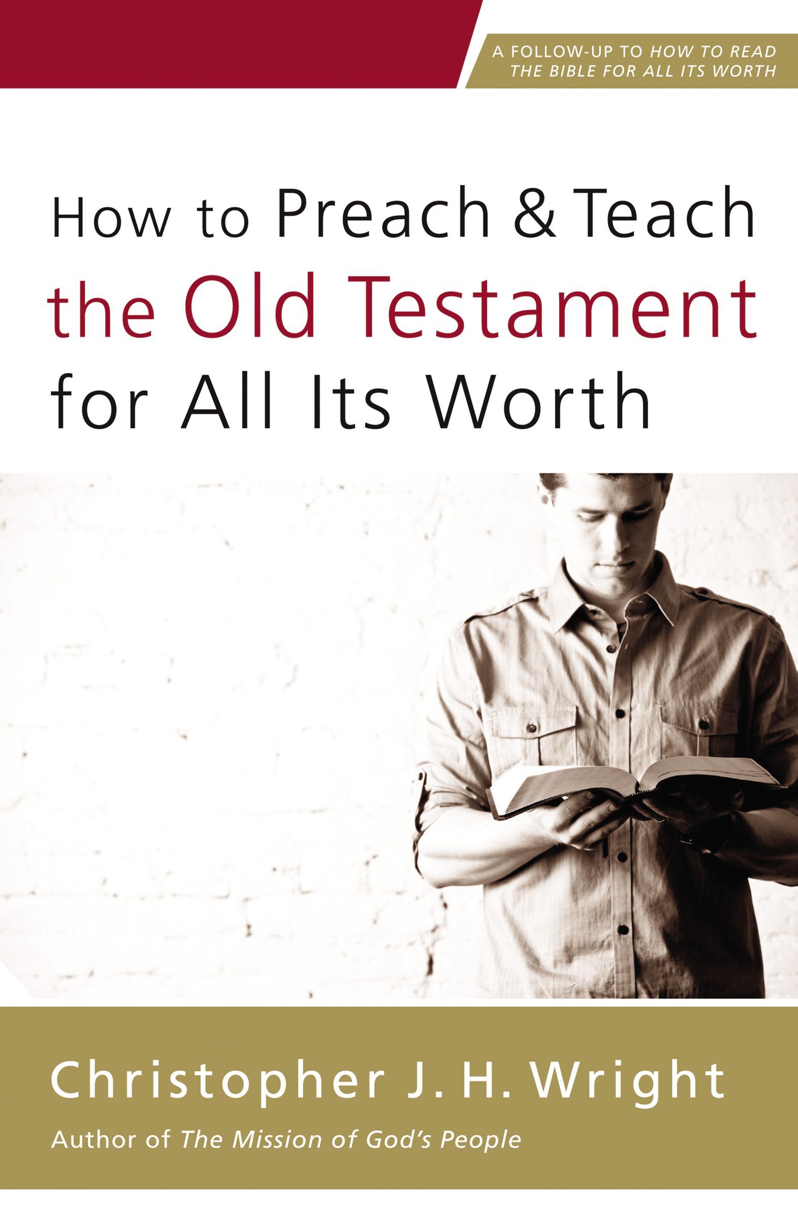 How to Preach and Teach the Old Testament for All Its Worth book cover