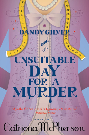 Dandy Gilver and an Unsuitable Day for a Murder book cover