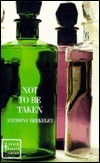 Not to Be Taken book cover