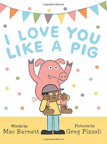 I Love You Like a Pig book cover