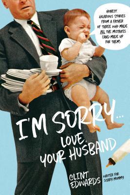 I'm Sorry…Love, Your Husband book cover
