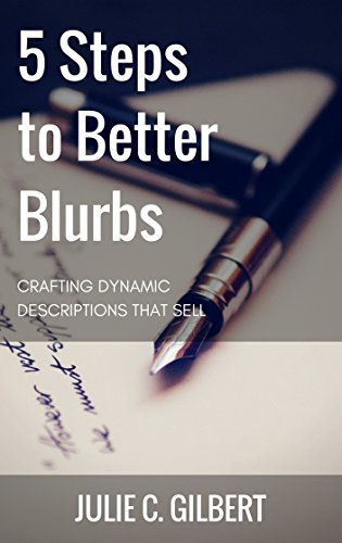 5 Steps to Better Blurbs book cover