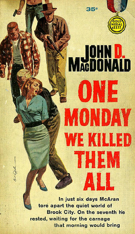 One Monday We Killed Them All book cover