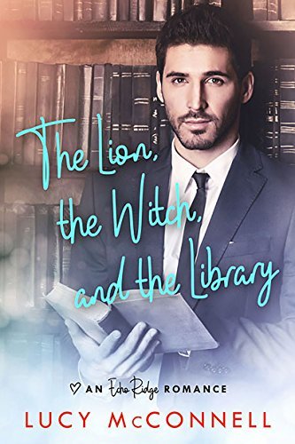 The Lion, the Witch and the Library book cover