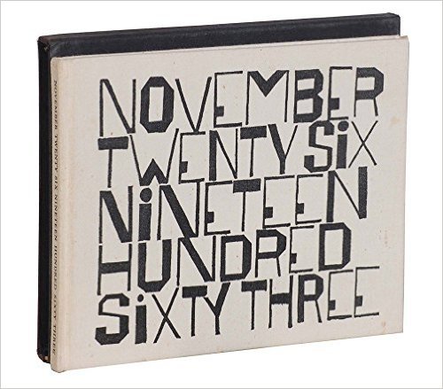November Twenty Six Nineteen Hundred Sixty Three book cover