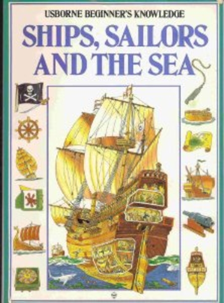 Ships, Sailors and the Sea book cover