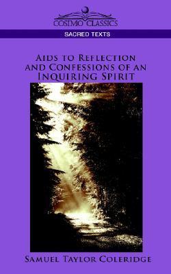 Aids to Reflection and Confessions of an Inquiring Spirit book cover