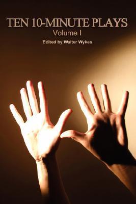 Ten 10-Minute Plays, Vol. 1 book cover