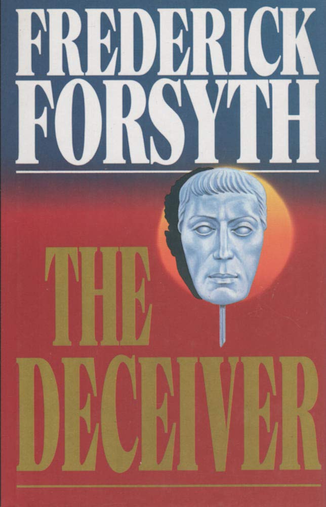 By Frederick Forsyth The Deceiver (First Edition) [Hardcover] Frederick Forsyth book cover