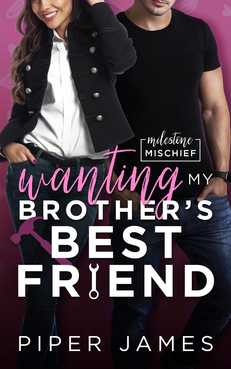 Wanting My Brother's Best Friend book cover