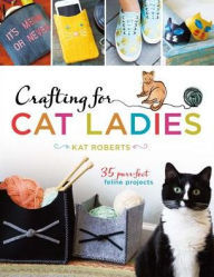 Crafting for Cat Ladies book cover