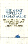 Short Novels of Thomas Wolfe book cover
