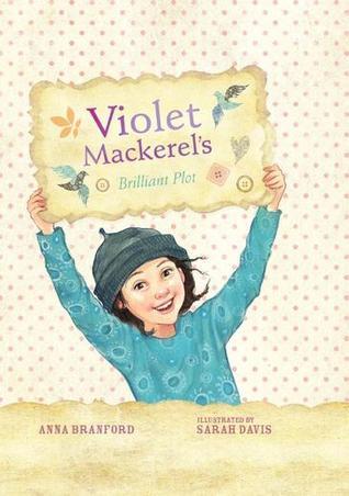 Violet Mackerel's Brilliant Plot book cover